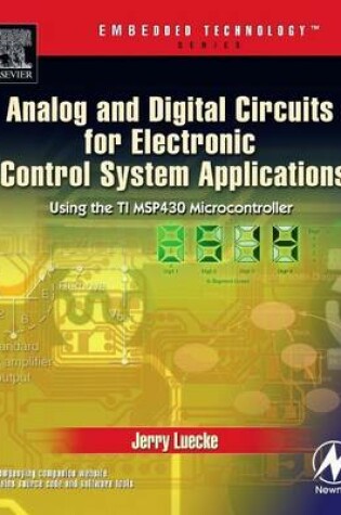 Cover of Analog and Digital Circuits for Electronic Control System Applications: Using the Ti Msp430 Microcontroller