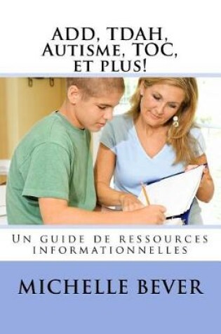 Cover of Add, Tdah, Autisme, Toc, Et Plus!