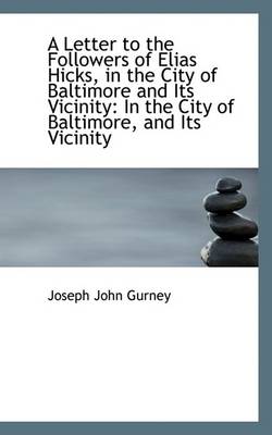 Book cover for A Letter to the Followers of Elias Hicks, in the City of Baltimore and Its Vicinity