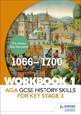 Book cover for AQA GCSE History skills for Key Stage 3: Workbook 1 1066-1700