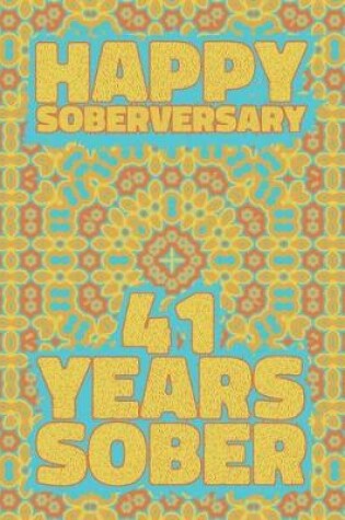 Cover of Happy Soberversary 41 Years Sober