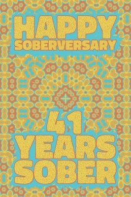 Book cover for Happy Soberversary 41 Years Sober