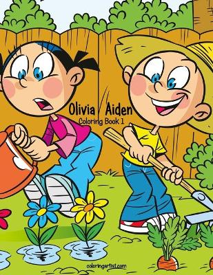 Book cover for Olivia & Aiden Coloring Book 1