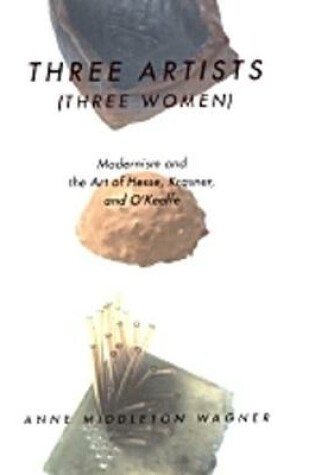 Cover of Three Artists (Three Women)