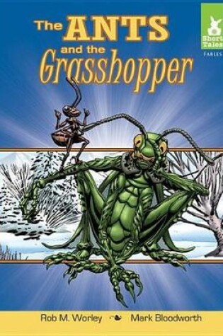 Cover of The Ants and the Grasshopper