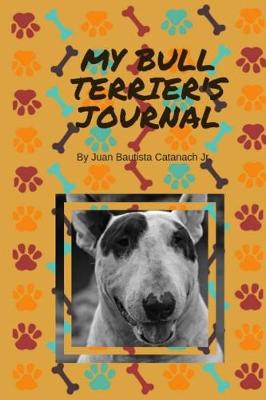 Book cover for My Bull Terrier's Journal