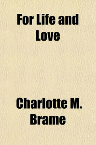 Cover of For Life and Love