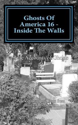 Cover of Ghosts Of America 16 - Inside The Walls