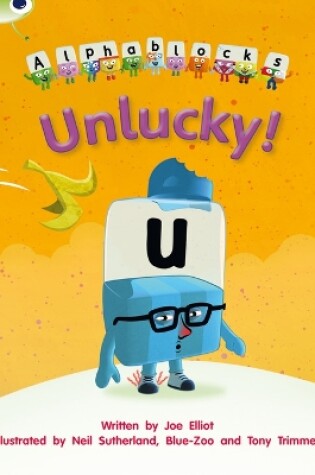 Cover of Bug Club Phonics - Phase 5 Unit 18: Alphablocks Unlucky