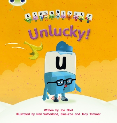 Cover of Bug Club Phonics - Phase 5 Unit 18: Alphablocks Unlucky