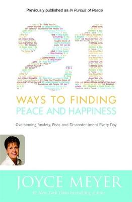 21 Ways to Finding Peace and Happiness by Joyce Meyer