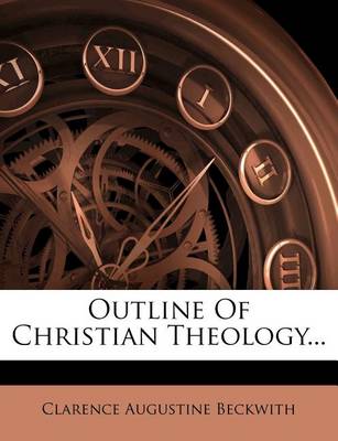 Book cover for Outline of Christian Theology...