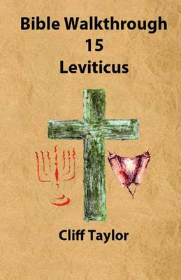 Book cover for Bible Walkthrough - 15 - Leviticus