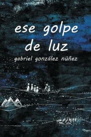 Cover of ese golpe de luz