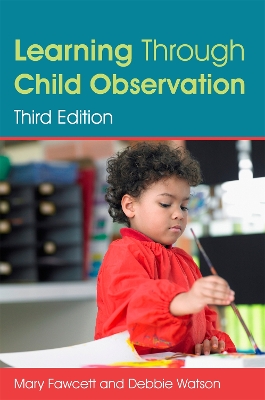Book cover for Learning Through Child Observation, Third Edition
