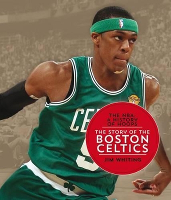 Cover of The Nba: A History of Hoops: The Story of the Boston Celtics