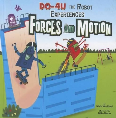Cover of Do-4U the Robot Experiences Forces and Motion