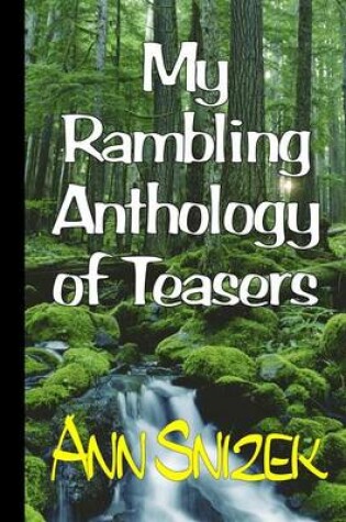 Cover of My Rambling Anthology of Teasers