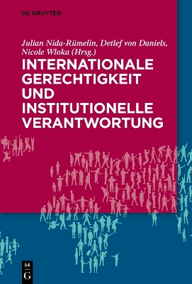 Book cover for Internationale Gerechtigkeit und institutionelle Verantwortung