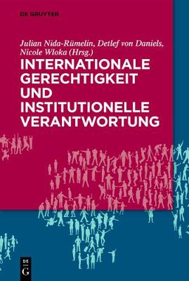 Cover of Internationale Gerechtigkeit und institutionelle Verantwortung