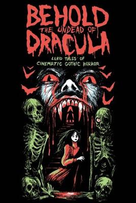 Book cover for Behold the Undead of Dracula