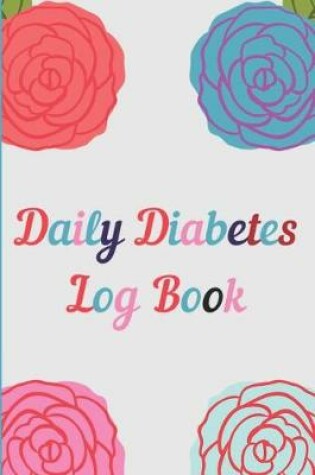 Cover of Daily Diabetes Log Book