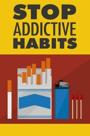 Cover of Stop Addictive Habits