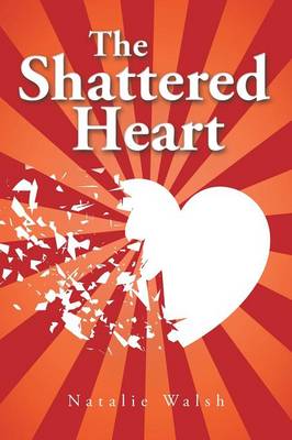 Book cover for The Shattered Heart