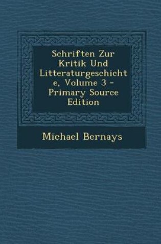 Cover of Schriften Zur Kritik Und Litteraturgeschichte, Volume 3