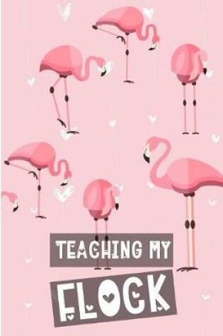 Cover of Teaching My Flock