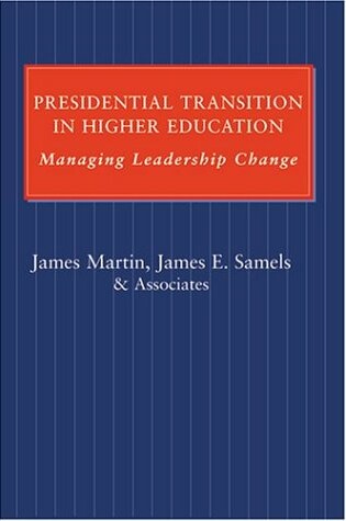 Cover of Presidential Transition in Higher Education