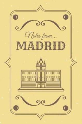 Cover of Notes from Madrid