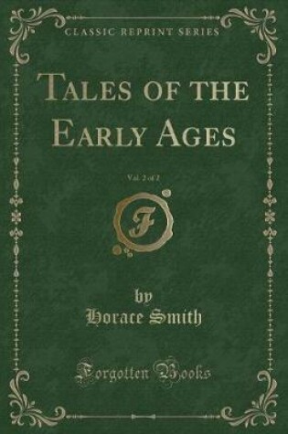 Cover of Tales of the Early Ages, Vol. 2 of 2 (Classic Reprint)