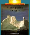 Cover of Aun podria ser agua