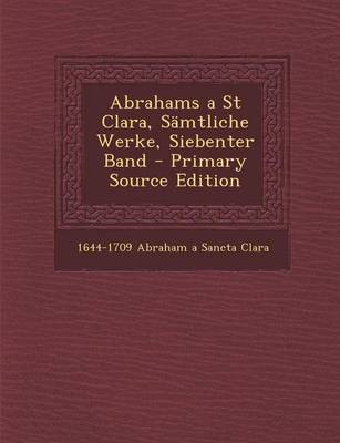 Book cover for Abrahams a St Clara, S mtliche Werke, Siebenter Band