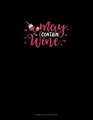 Book cover for May Contain Wine