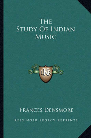 Cover of The Study of Indian Music