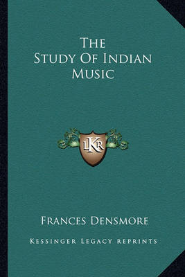 Book cover for The Study of Indian Music