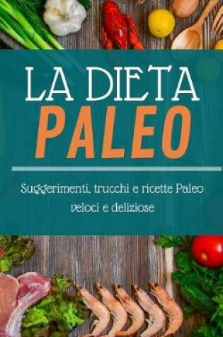 Cover of La Dieta Paleo