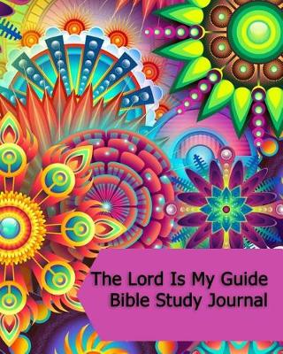 Book cover for The Lord Is My Guide Bible Study Journal