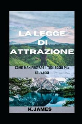 Cover of La Legge Di Attrazione