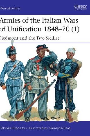 Cover of Armies of the Italian Wars of Unification 1848-70 (1)