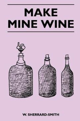 Cover of Make Mine Wine