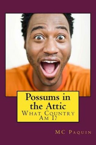 Cover of Possums in the Attic