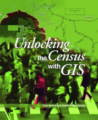 Book cover for Unlocking the Census with GIS