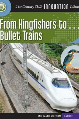 Cover of From Kingfishers To... Bullet Trains