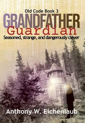 Book cover for Grandfather Guardian
