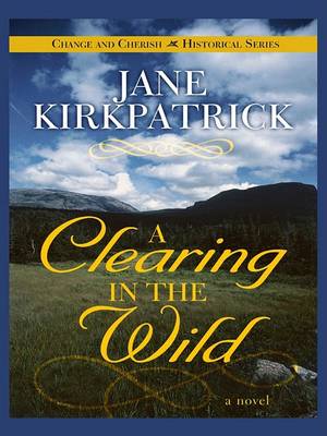 Book cover for A Clearing in the Wild
