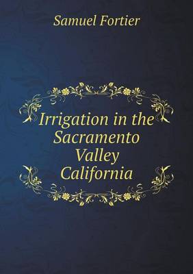 Book cover for Irrigation in the Sacramento Valley California