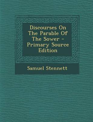 Book cover for Discourses on the Parable of the Sower - Primary Source Edition